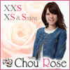 小さいサイズSHOP Chou Rose シューローズ